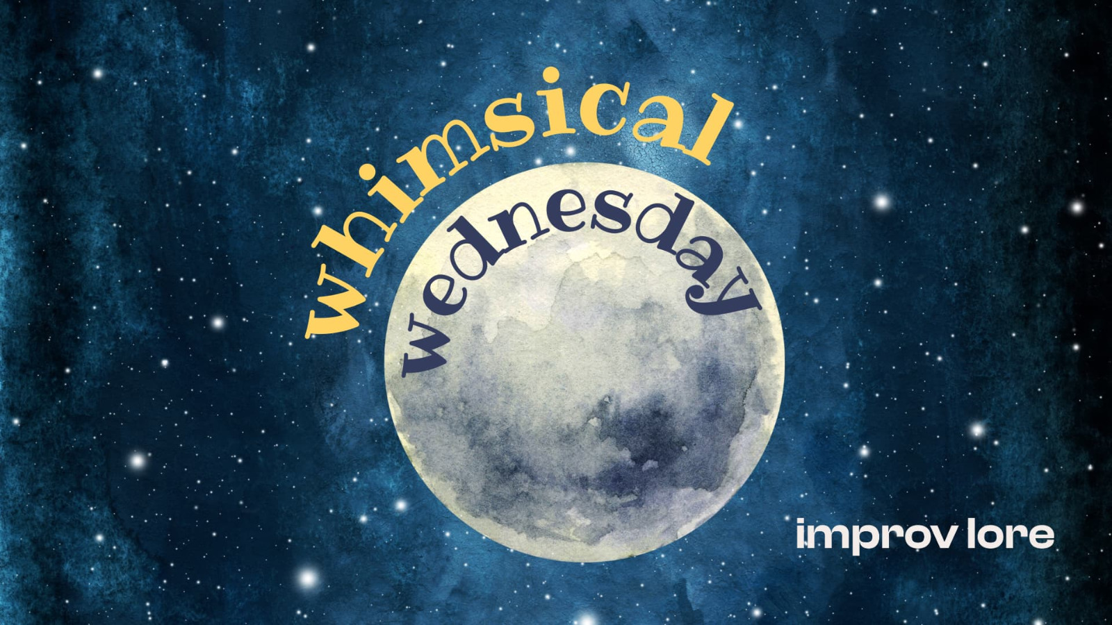 Whimsical Wednesday with Improv Lore — whimsical world party in Bengaluru, Bengaluru