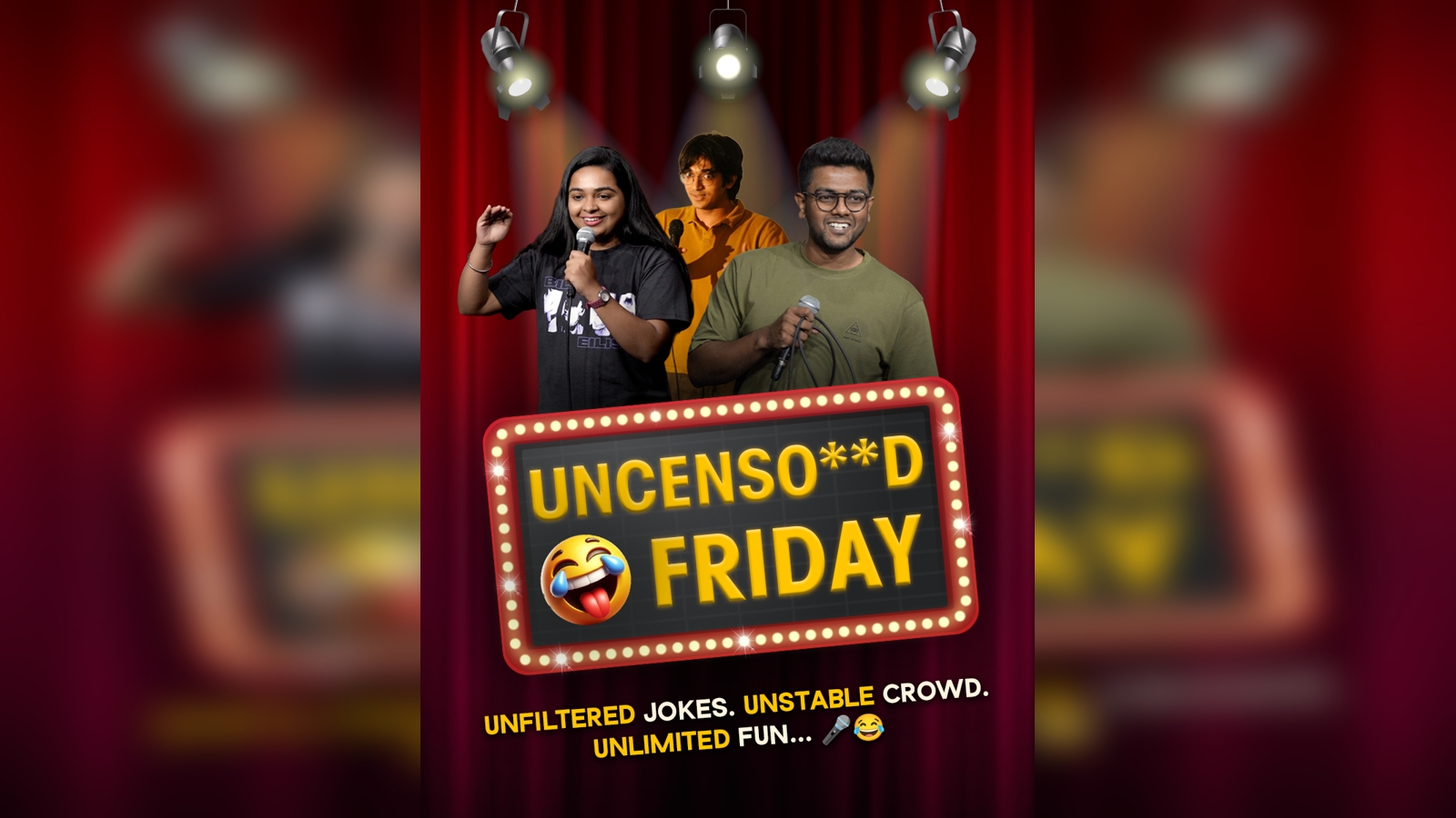 UNCENSORED FRIDAY - Standup Comedy Show — Comedy party in Ahmedabad